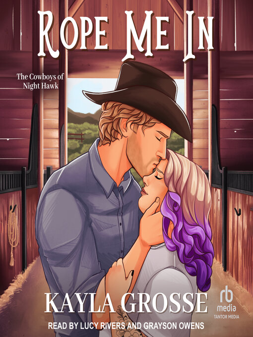 Title details for Rope Me In by Kayla Grosse - Available